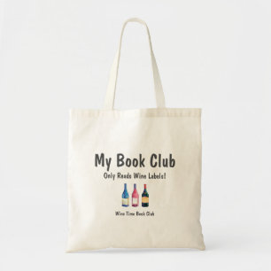 Tote Bag Club de lecture amusant "Wine Time" & slogan de vi