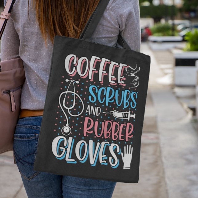 Tote Bag COFFEE SCRUBS RUBBER GLOVES RN Infirmière inscrite (Créateur téléchargé)