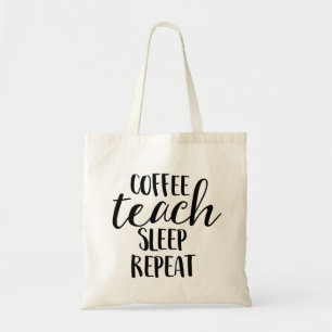 Tote Bag Coffee Teach Sleep Repeat