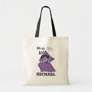 Tote Bag Comte von Count - Ah Ah Ah Ah !   Ajouter Votre No