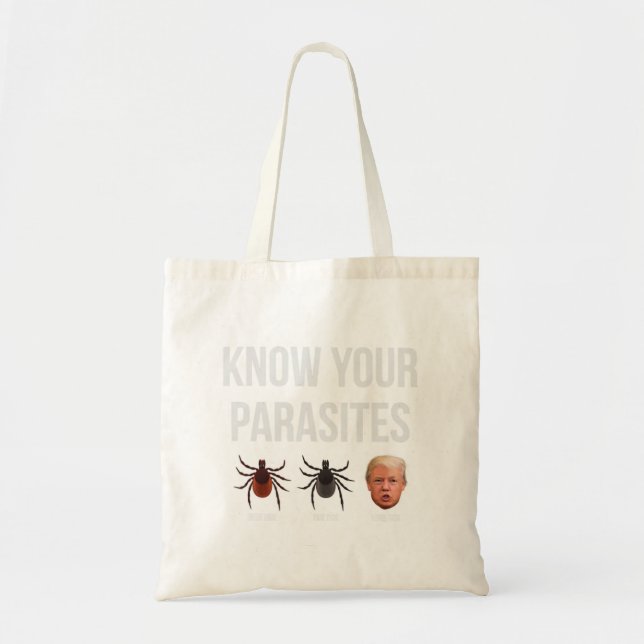 Tote Bag Connaissez vos parasites vider le président Trump  (Devant)