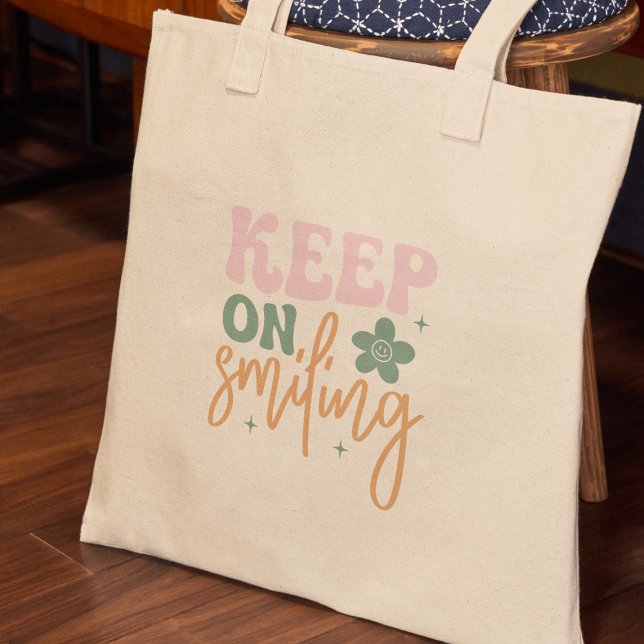 Tote Bag Continuez À Sourire Citation Inspirationnelle (Créateur téléchargé)