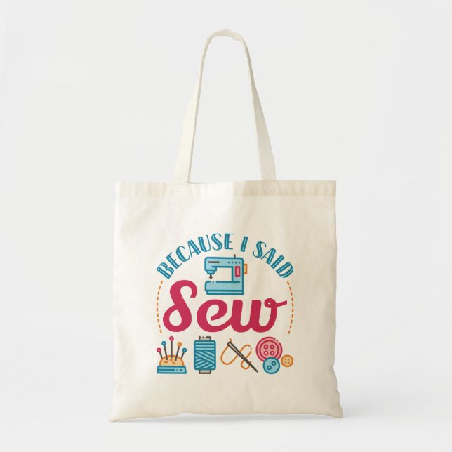 Tote Bag Coudre Lover Parce Que J'Ai Dit Coudre (Devant)