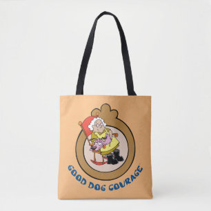 Tote Bag Courage du chien lâché Good Dog Courage