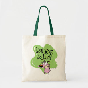Tote Bag Courage du chien lâché Maintenant Que dois-je fa