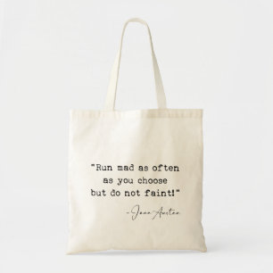 Tote Bag Courez en colère aussi souvent que vous choisisse