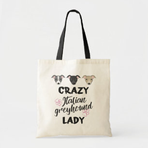 Tote Bag Crazy Italien Greyhound dame Amoureux des chiens T