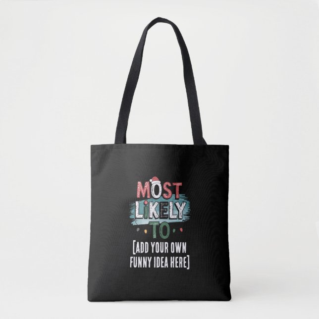 Tote Bag 😂 créer une citation de Noël la plus susceptible  (Devant)