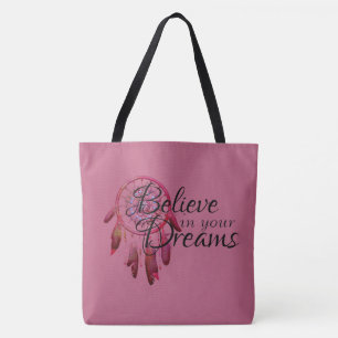 Tote Bag Croyez en vos rêves