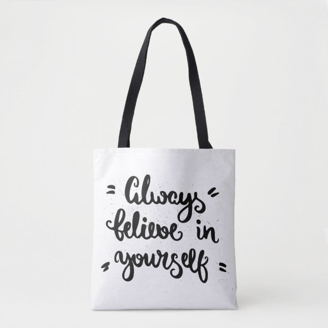 Tote Bag Croyez toujours en vous-même (Devant)
