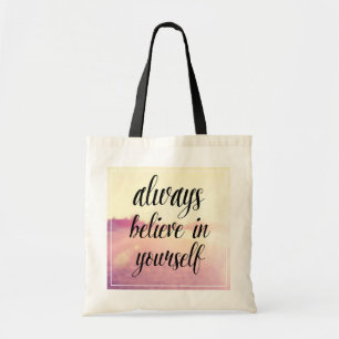 Tote Bag Croyez toujours en vous-même 2
