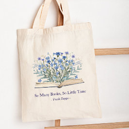 Tote Bag Custom Quote Blue Wildflowers Grow From Book