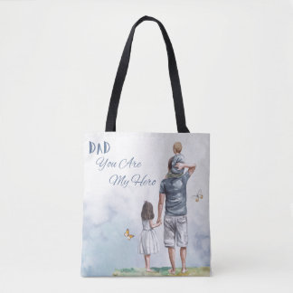 Tote Bag Dad You Are My Hero