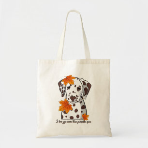 Tote Bag Dalmatien je t'aime plus que l'épice citrouille