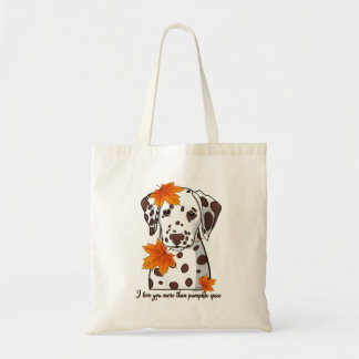 Tote Bag Dalmatien Je t'aime plus que l'épice citrouille