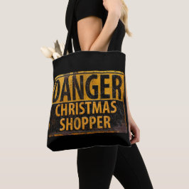 Tote Bag DANGER Christmas Shopper - Panneau d'avertissement