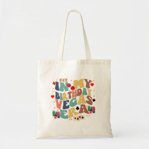 Tote Bag Dans Mon Anniversaire Vegas Era Vacances Party Voy