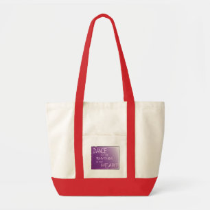 Tote Bag Dansez au rythme dans votre coeur. Danseuse À Vie