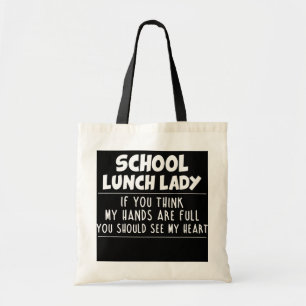Tote Bag Déjeuner à l'école Lady Funny Citation de l'enseig