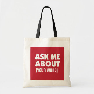 Tote Bag Demandez-moi à propos avec mot personnalisé en rou