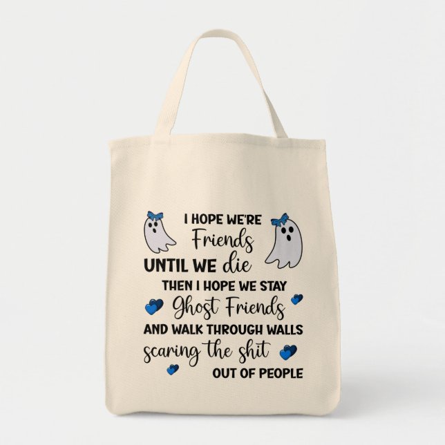 Tote Bag Des amis fantômes pour toujours (Devant)