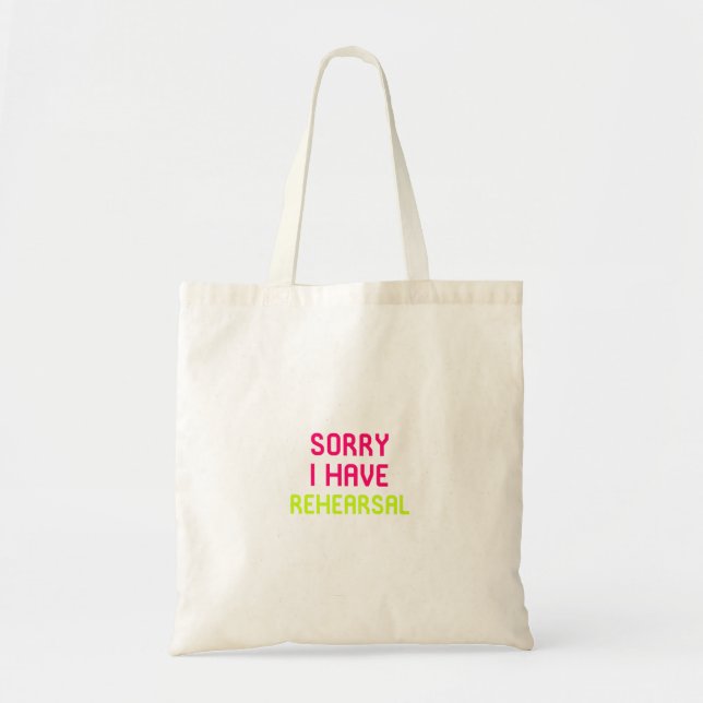Tote Bag Désolé j'ai le théâtre musical de répétition (Devant)