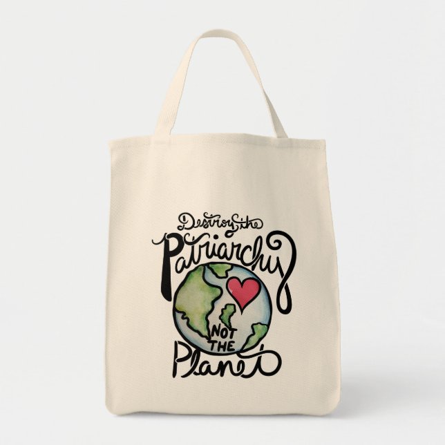 Tote Bag Détruisez le patriarcat et non la planète (Devant)