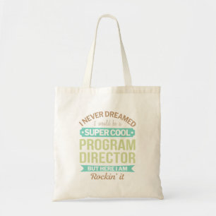 Tote Bag Directeur du programme Cadeau Drôle Appréciation