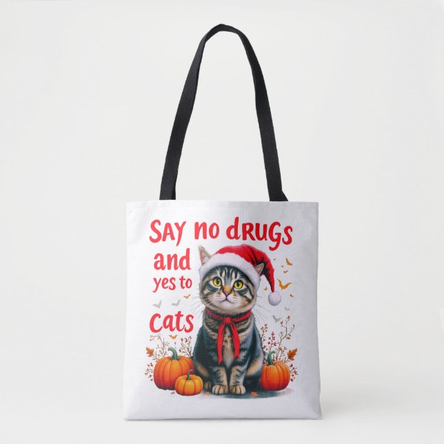 Tote Bag Dites non aux drogues et oui aux chats (Devant)