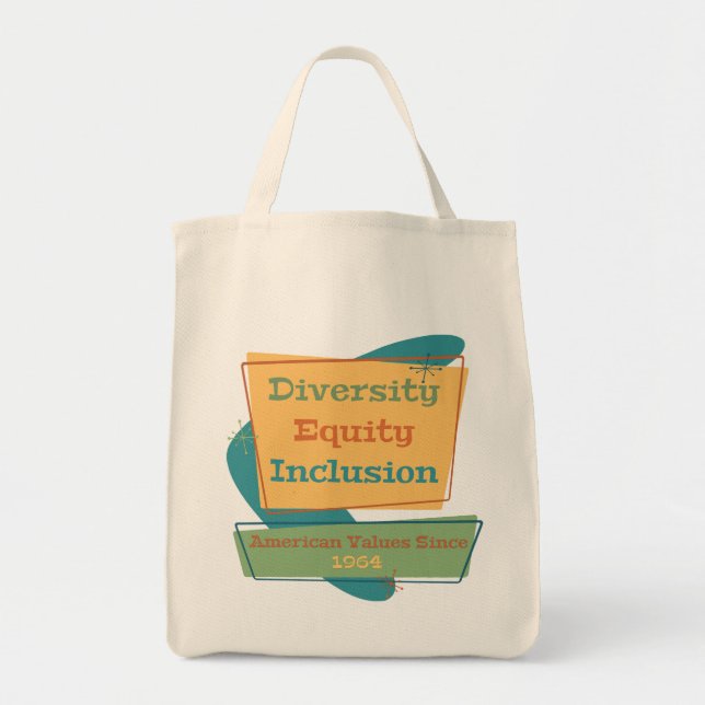 Tote Bag Diversity Equity Inclusion; American Values 1964 Y (Devant)