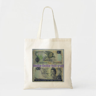 Tote Bag dolla dolla bill