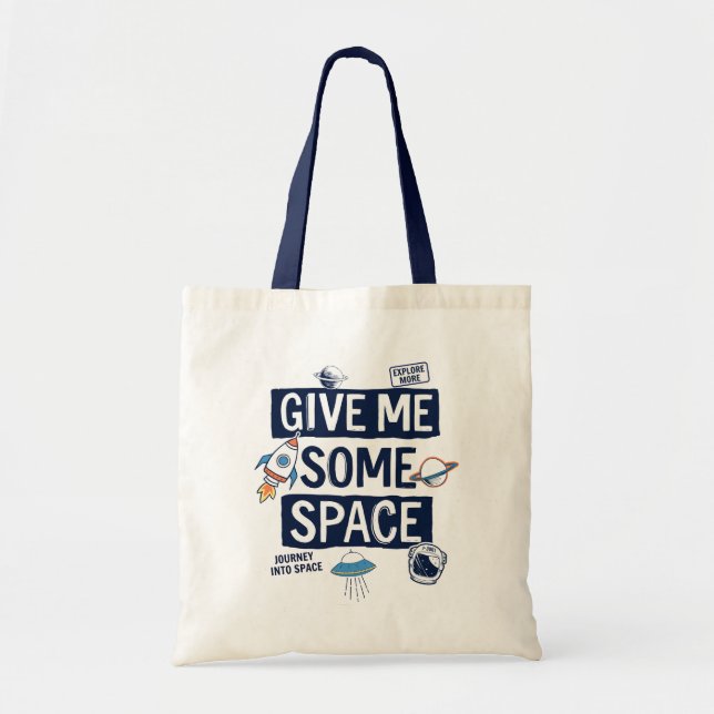 Tote Bag Donne-Moi De L'Espace (Devant)