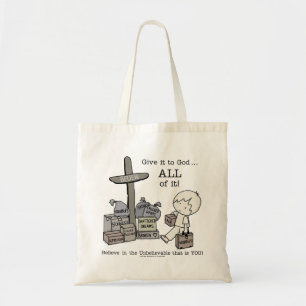 Tote Bag Donne tout à Dieu