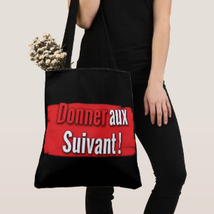 Tote Bag Donner aux suivant !