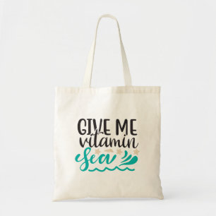 Tote Bag Donnez-moi la mer de vitamines