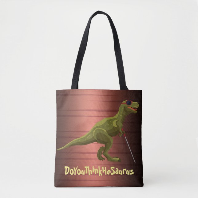 Tote Bag DoYouThinkHeSaurus Dinosaur (Devant)