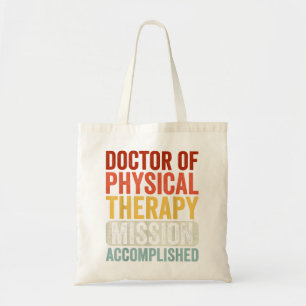 Tote Bag DPT Docteur en Thérapie Physique Accomplir Physiot