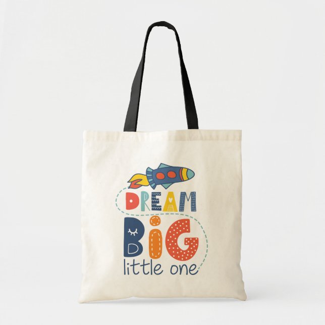Tote Bag Dream Big Little One Rocket (Devant)