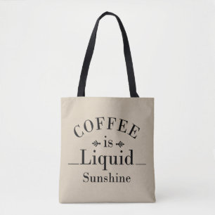 Tote Bag drinker dit à propos du café