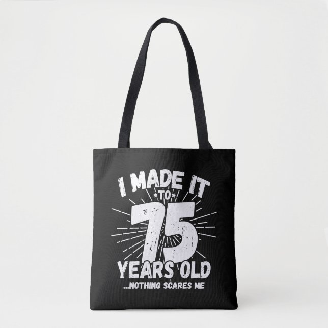 Tote Bag Drôle 75ème Anniversaire Citation Sarcastique 75 A (Devant)