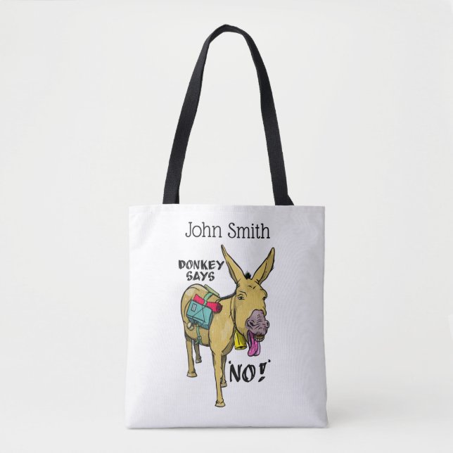 Tote Bag Drôle âne dit non ! (Devant)
