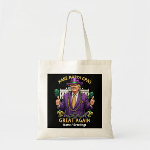 Tote Bag Drôle de Trump "Rendez le Mardi Gras Grande Encore