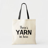 Drôle Il y a YARN ici Tricot Crochet