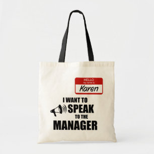 Tote Bag Drôle Karen Badge Parlez au gestionnaire
