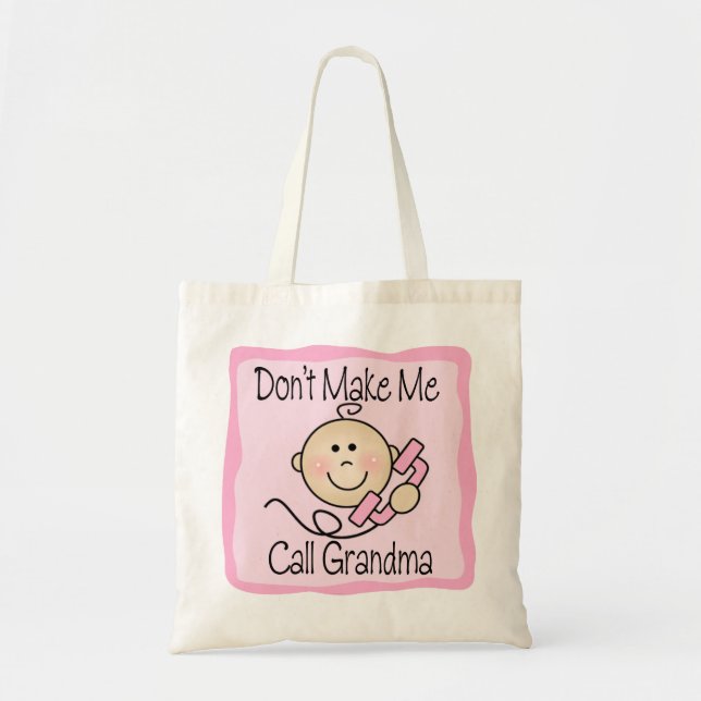 Tote Bag Drôle ne me faites pas la grand-maman d'appel (Devant)