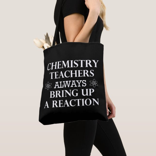 Tote Bag Drôle professeurs de chimie citations (De près)