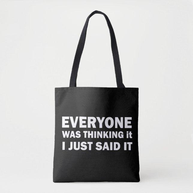 Tote Bag Drôle sarcastique dit citations célèbres (Devant)