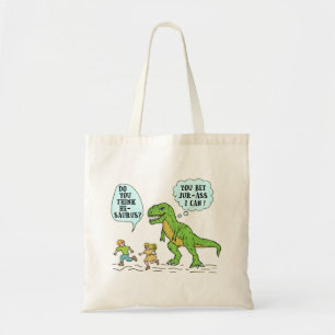Tote Bag Drôle T Rex Dinosaur Jurassic Pun Citation Humoris