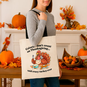 Tote Bag Drôle Turquie Thanksgiving Calories ne compte pas