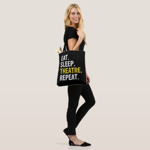 Tote Bag Eat Sleep Theatre Actor Drama